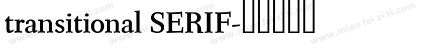 transitional SERIF字体转换